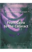 From Cairo to the Cataract