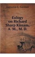 Eulogy on Richard Sharp Kissam, A. M., M. D