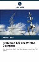 Probleme bei der WiMAX-Übergabe