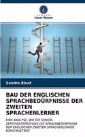 Bau Der Englischen Sprachbedürfnisse Der Zweiten Sprachenlerner