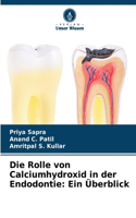 Rolle von Calciumhydroxid in der Endodontie