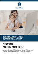 Bist Du Meine Mutter?