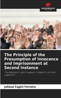 The Principle of the Presumption of Innocence and Imprisonment at Second Instance