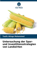 Untersuchung der Spar- und Investitionsstrategien von Landwirten