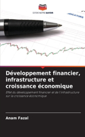 Développement financier, infrastructure et croissance économique