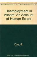 Unemployment in Assam: An Account of Human Errors
