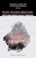 Mujer, mujeres andaluzas: proyectando imagenes sociales y narrativas