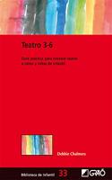 Teatro 3-6: Guia practica para ensenar teatro a ninos y ninas de infantil (Biblioteca Infantil (espanol)) (Spanish Edition)