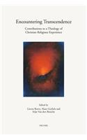 Encountering Transcendence: Contributions to a Theology of Christian Religious Experience