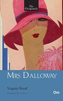 The Originals : Mrs Dalloway (Unabridged Classics)