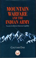 Mountain Warfare and The Indian Army