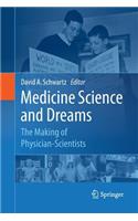 Medicine Science and Dreams