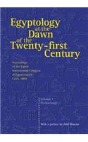 Egyptology at the Dawn of the Twenty-First Century: Proceedings of the Eighth International Congress of Egyptologists, Cairo, 2000