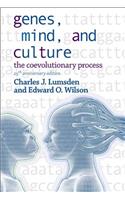 Genes, Mind, And Culture - The Coevolutionary Process: 25th Anniversary Edition