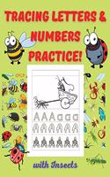 Tracing Letters & Numbers Practice!