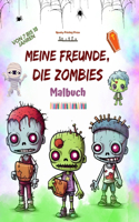 Meine Freunde, die Zombies Malbuch Faszinierende und kreative Zombie-Szenen für 7-15 Jährige