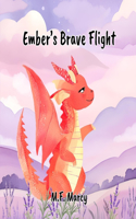 Ember's Brave Flight