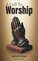 Call To Worship