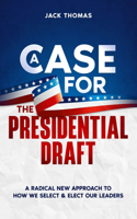 Case for The Presidential Draft