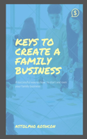 Keys to Create a Family Business