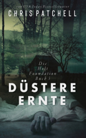 Düstere Ernte