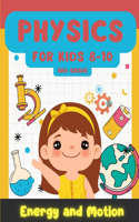 Physics for Kids 8-10