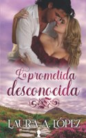 La prometida desconocida