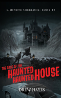 Case of the Haunted Haunted House