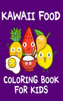 Kawaii Food Coloring Book For Kids