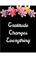 Gratitude Changes Everything