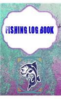 Fishing Logbook: Trout Fishing Log Book Cover Glossy Size 6 X 9 INCHES - Pages - Fishing # Date 110 Pages Quality Print.