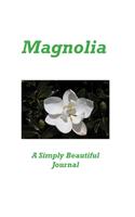 Magnolia A Simply Beautiful Journal