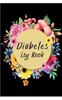 Diabetes Log Book: Glucose Monitoring Log Diabetes, Blood Sugar Log. Daily Readings Before & After for (Breakfast, Lunch, Dinner, Bedtime) Daily Diabetic Glucose Recor