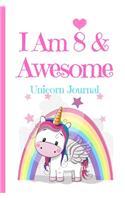 Unicorn Journal I Am 8 & Awesome