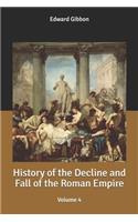 History of the Decline and Fall of the Roman Empire: Volume 4