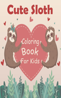 Cute Sloth Coloring Book For Kids