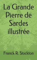 La Grande Pierre de Sardes illustrée