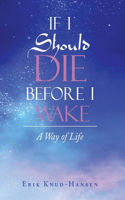 If I Should Die Before I Wake