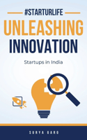 Unleashing Innovation: Startups in India