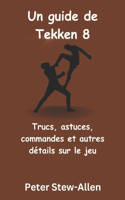 guide de Tekken 8