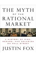 The Myth of the Rational Market