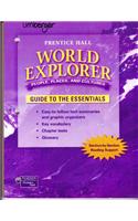 World Explorer: People, Places, Cultures 1st Edition Guide to the Essentials 2003c