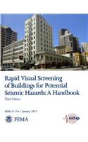 Rapid Visual Screening of Buildings for Potential Seismic Hazards: A Handbook