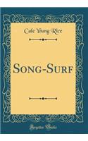 Song-Surf (Classic Reprint)