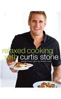 Relaxed Cooking with Curtis Stone: Recipes to Put You in My Favorite Mood