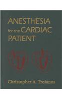 Anesthesia for the Cardiac Patient