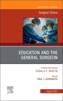 Education and the General Surgeon, An Issue of Surgical Clinics