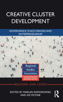 Creative Cluster Development: Governance, Place-Making and Entrepreneurship