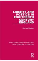 Liberty and Poetics in Eighteenth Century England