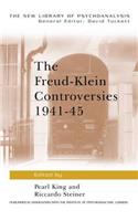 The Freud-Klein Controversies 1941-45